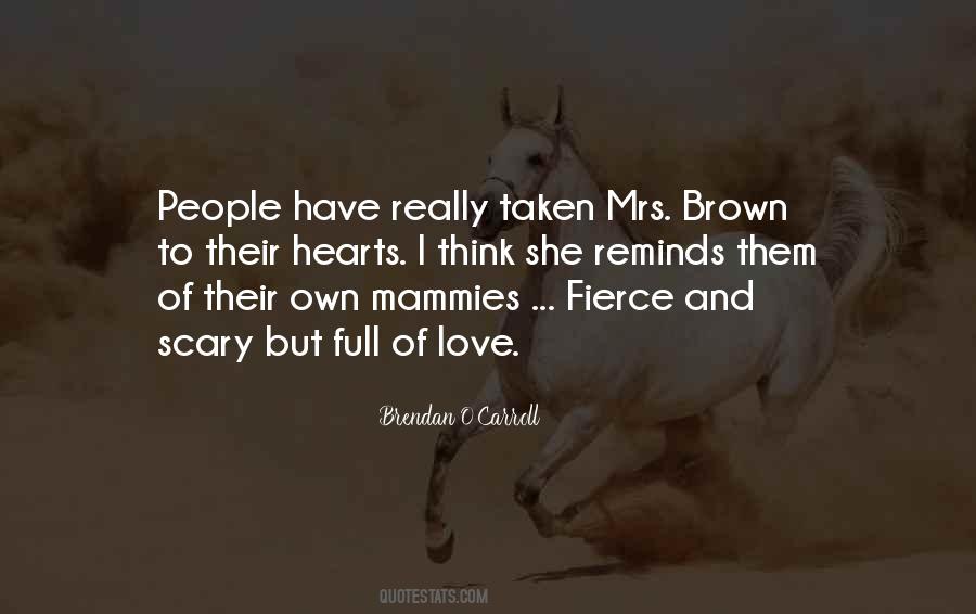 Brendan O Carroll Quotes #372930
