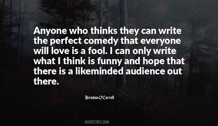 Brendan O Carroll Quotes #380314