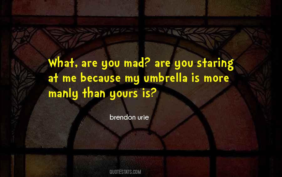 Brendon Quotes #799944