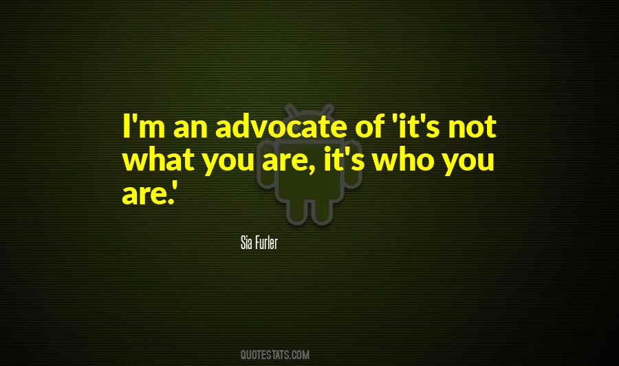 You Are It Quotes #1174814