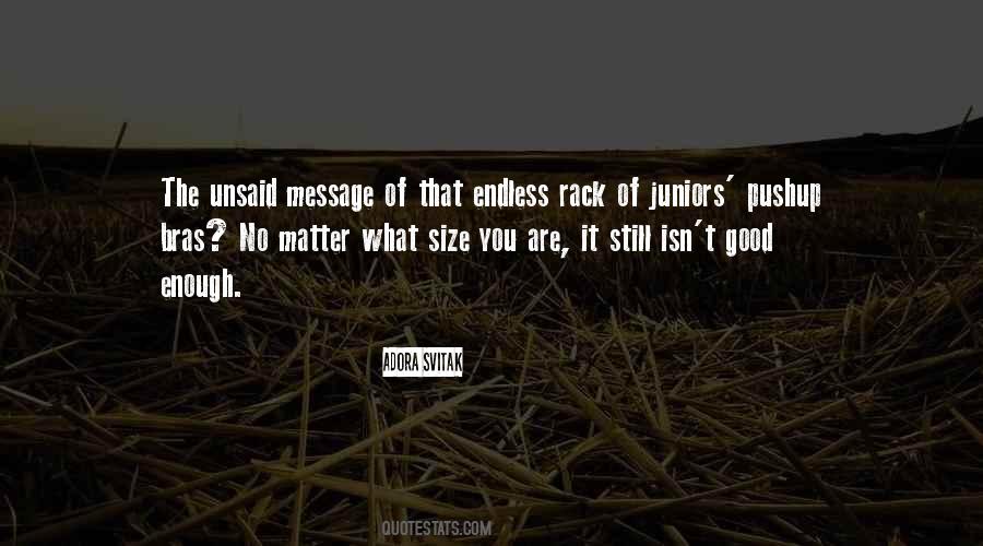You Are It Quotes #1175909