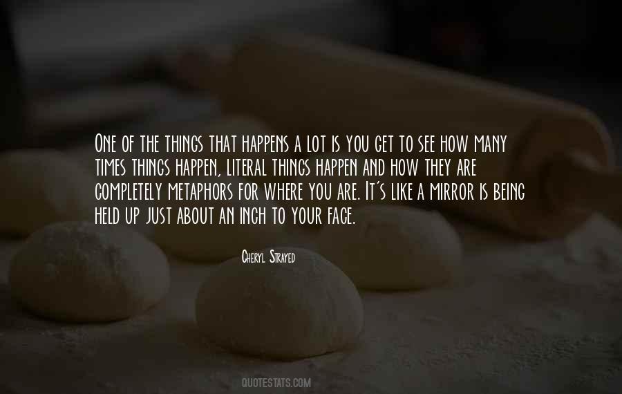 You Are It Quotes #1236221