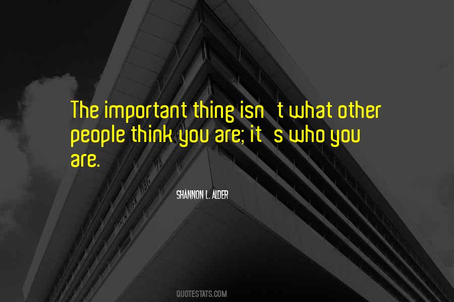 You Are It Quotes #1274084