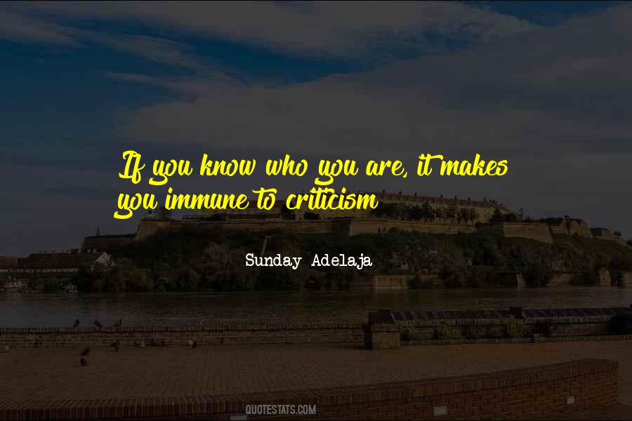 You Are It Quotes #1296300