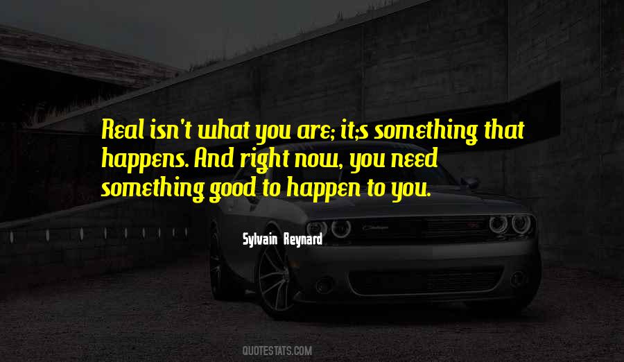 You Are It Quotes #1344194
