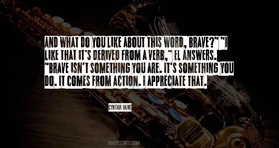 You Are It Quotes #1407121