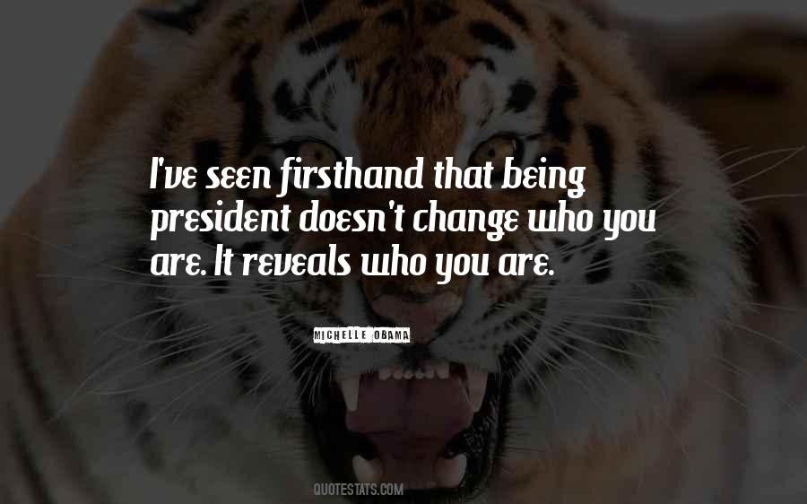 You Are It Quotes #1473235