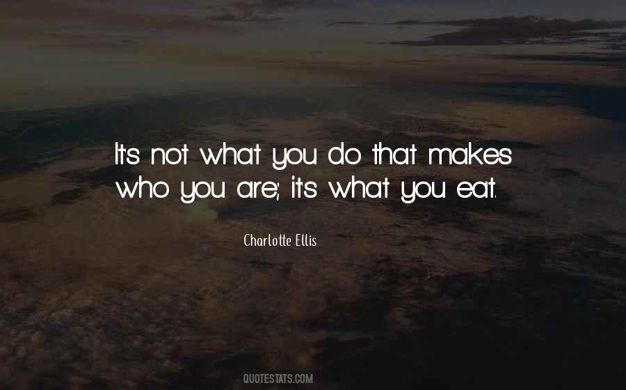 You Are It Quotes #1602725