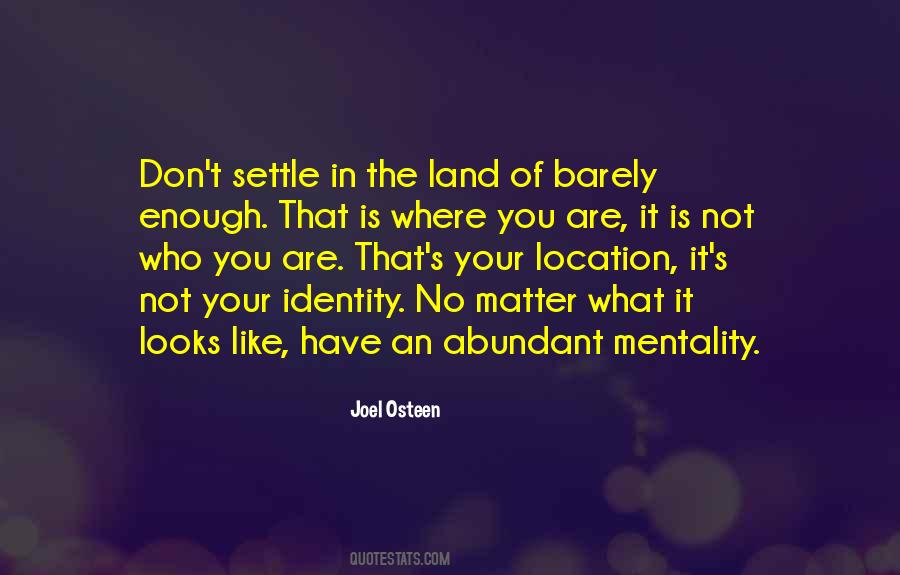 You Are It Quotes #1696244