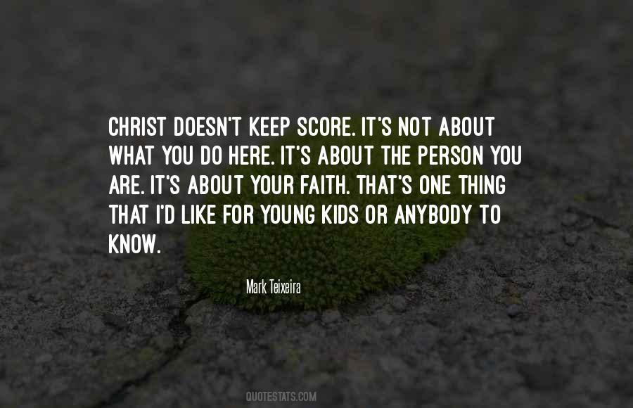 You Are It Quotes #1753445