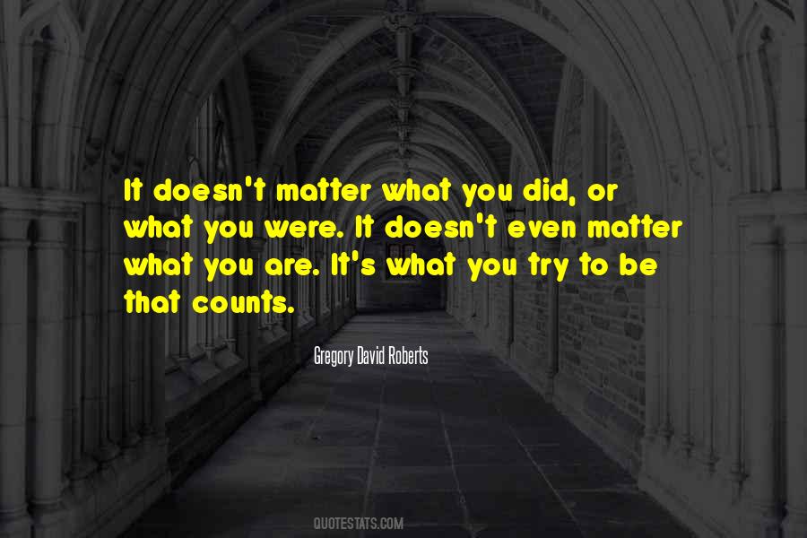 You Are It Quotes #1842342