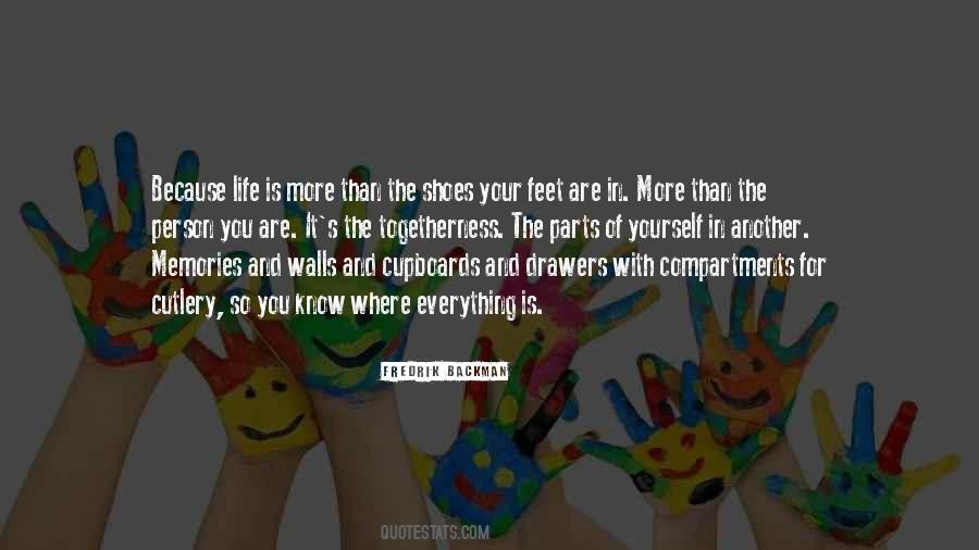 You Are It Quotes #1849603