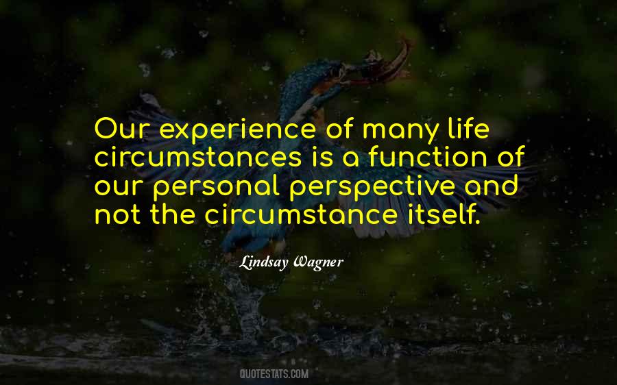 Life Circumstances Quotes #1129560