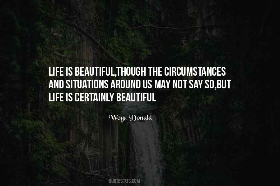 Life Circumstances Quotes #17401