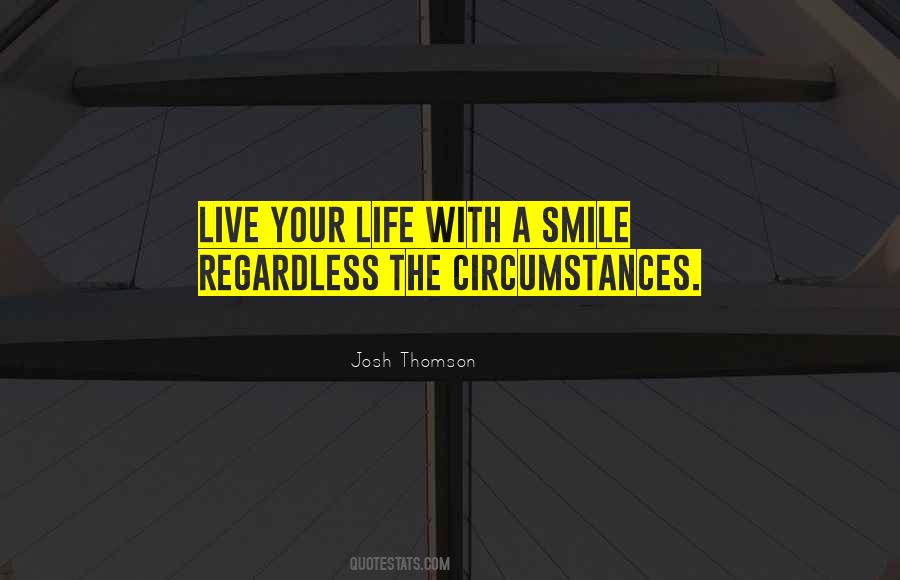 Life Circumstances Quotes #17460