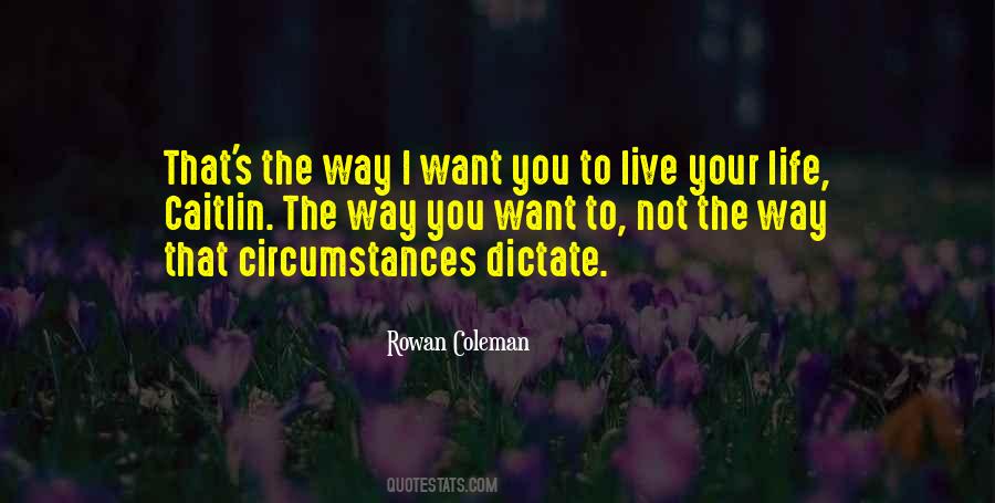 Life Circumstances Quotes #97212