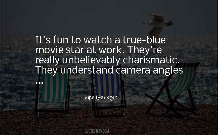 Fun To Watch Quotes #1299417
