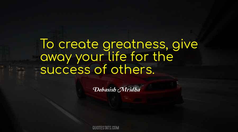 Create Greatness Quotes #1001524
