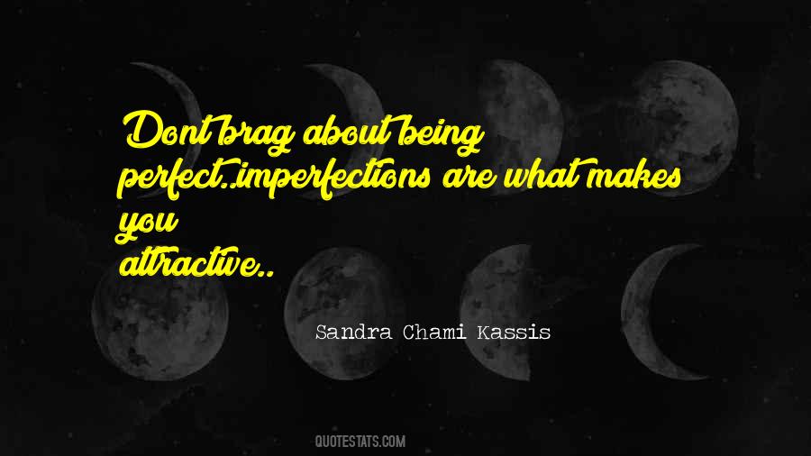 Imperfection In Life Quotes #359488