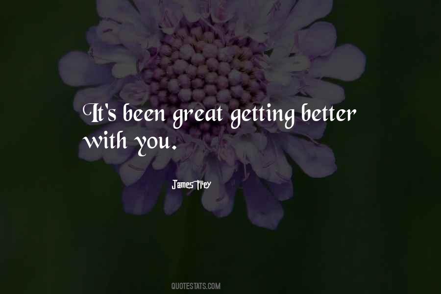 Better With You Quotes #1337558