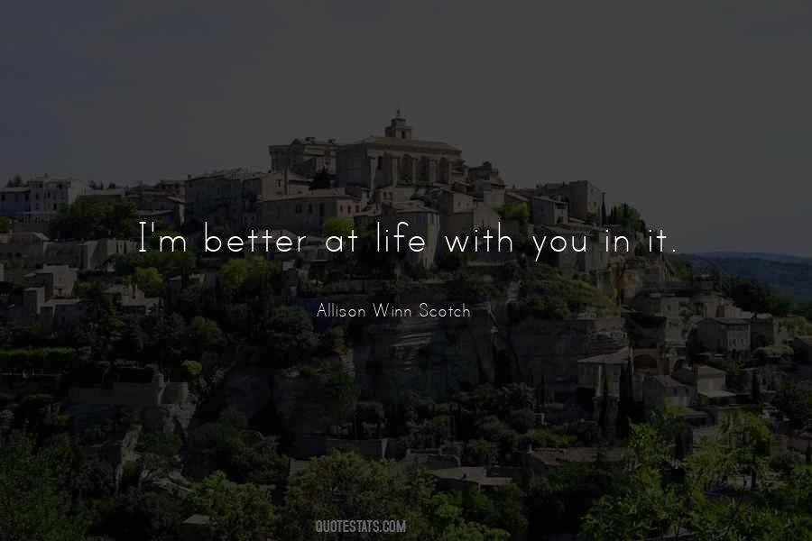 Better With You Quotes #24152