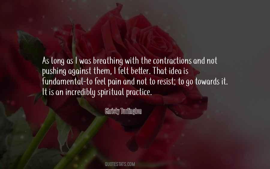 Pain But No Contractions Quotes #354373