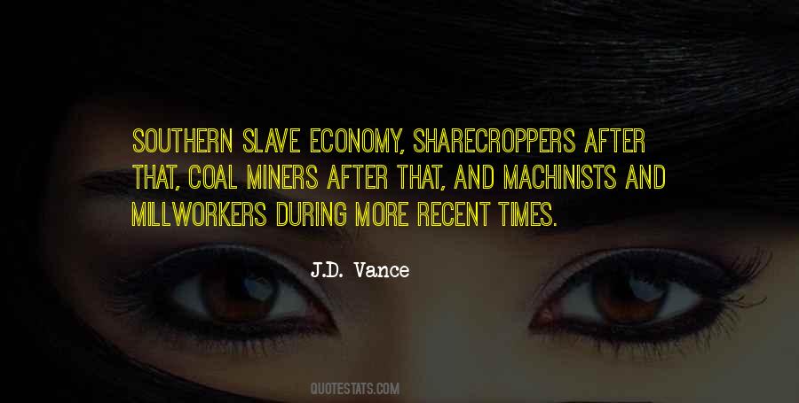 Slave Economy Quotes #404185