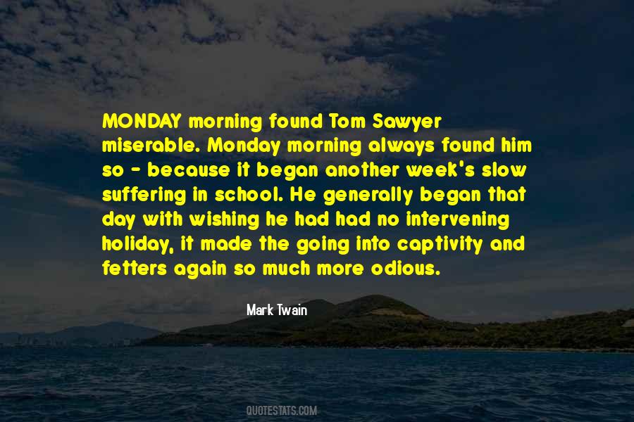 Its Monday Again Quotes #1472358