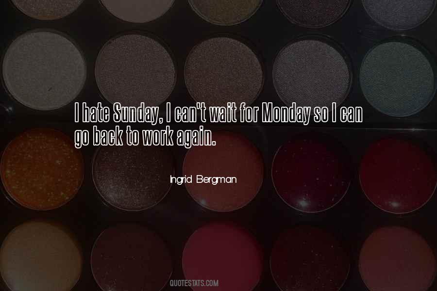 Its Monday Again Quotes #1777167