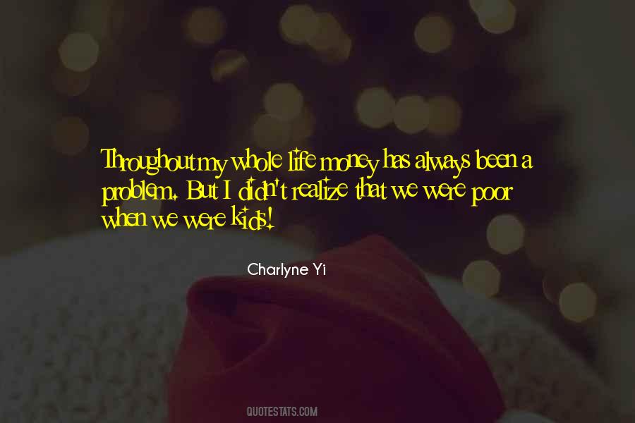 Were Kids Quotes #1248922
