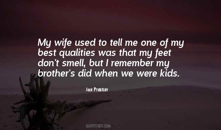Were Kids Quotes #1346305