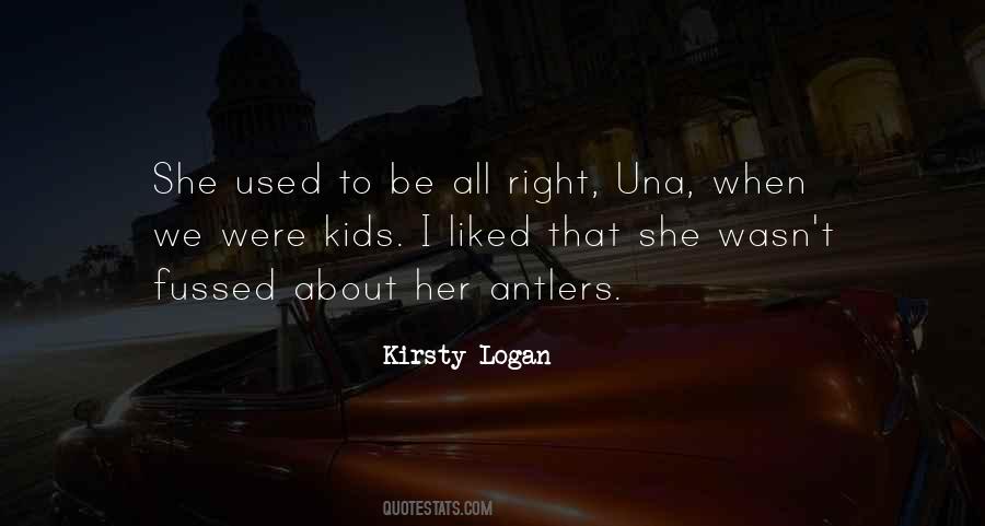 Were Kids Quotes #1368473