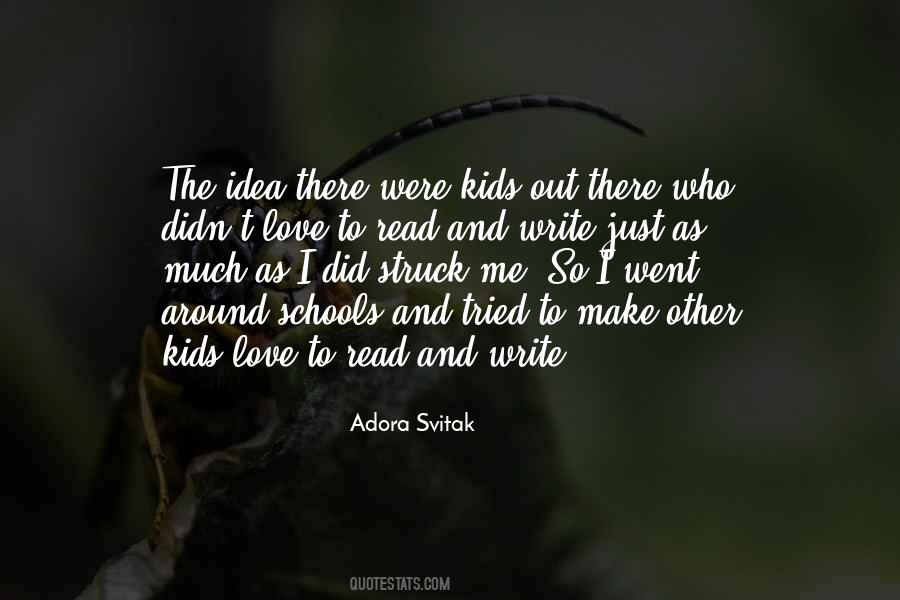 Were Kids Quotes #1783469