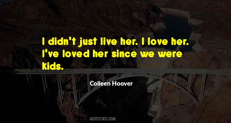 Were Kids Quotes #1840952