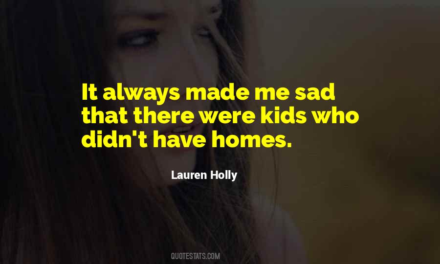 Were Kids Quotes #396480