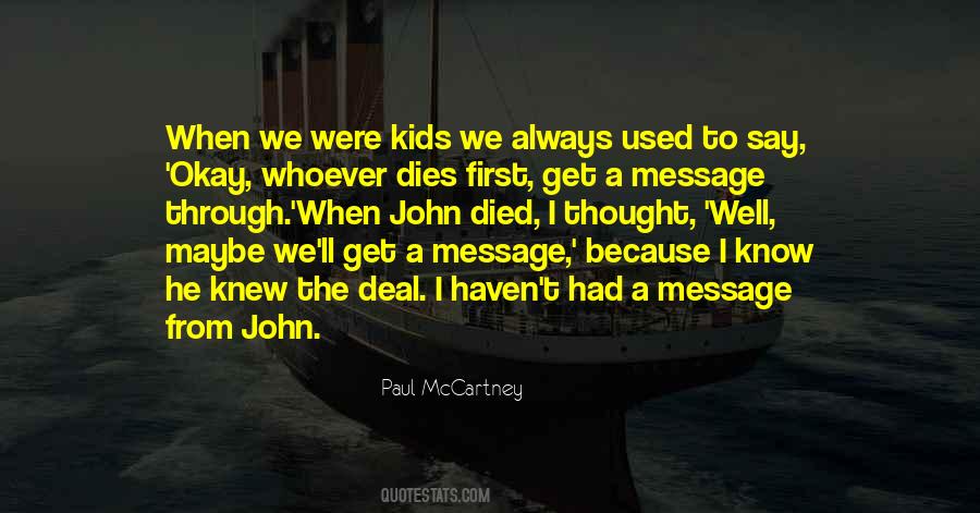 Were Kids Quotes #489678