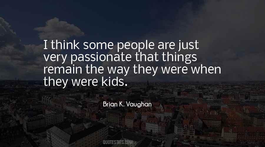 Were Kids Quotes #704551