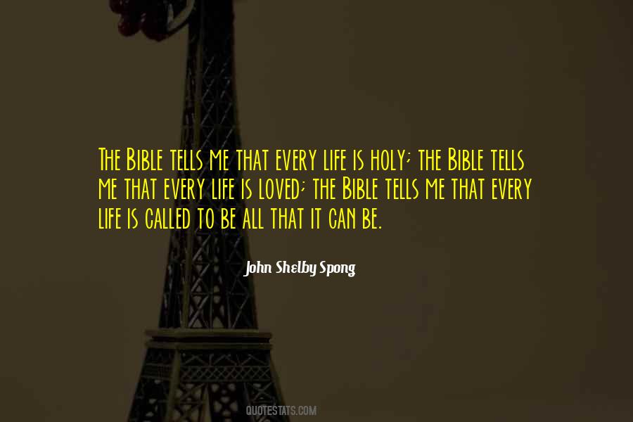 Every Life Quotes #1473516