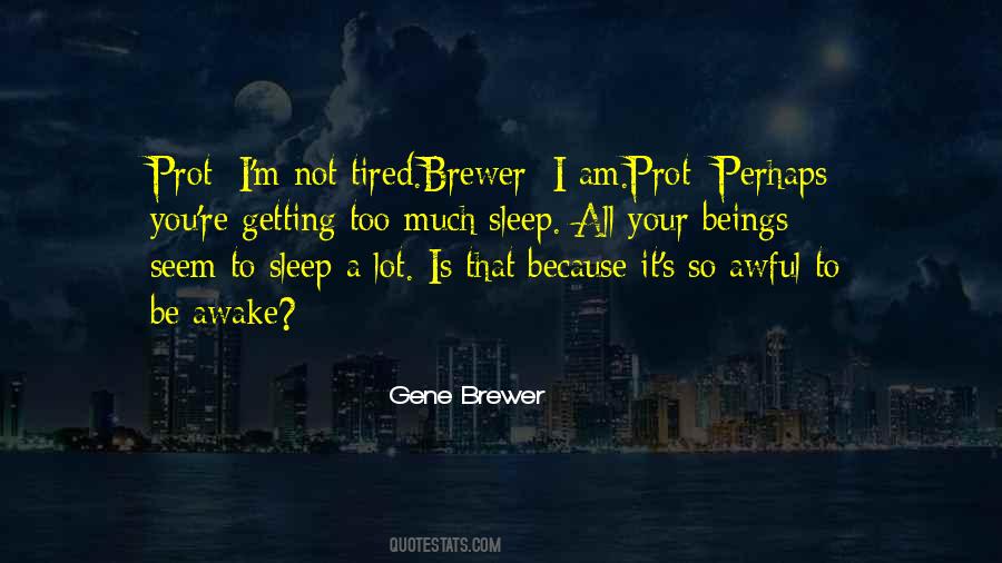 Brewer Quotes #1773364