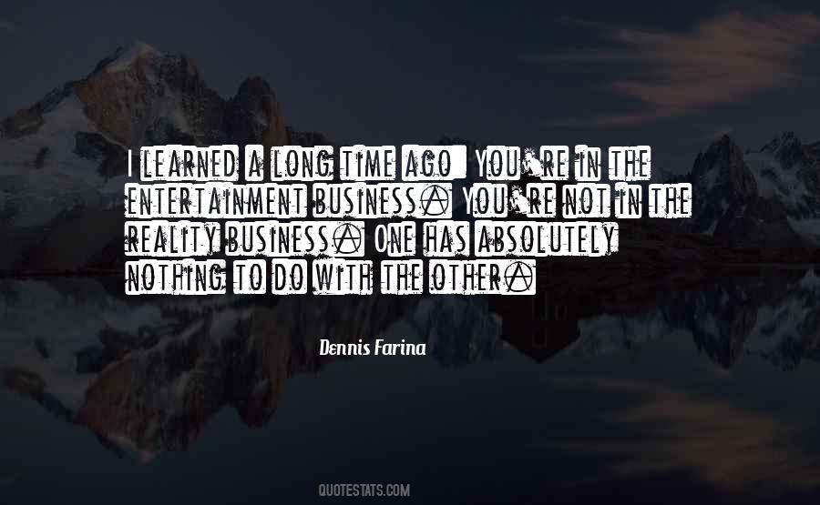 Reality Entertainment Quotes #1133605