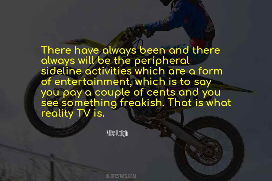 Reality Entertainment Quotes #222404
