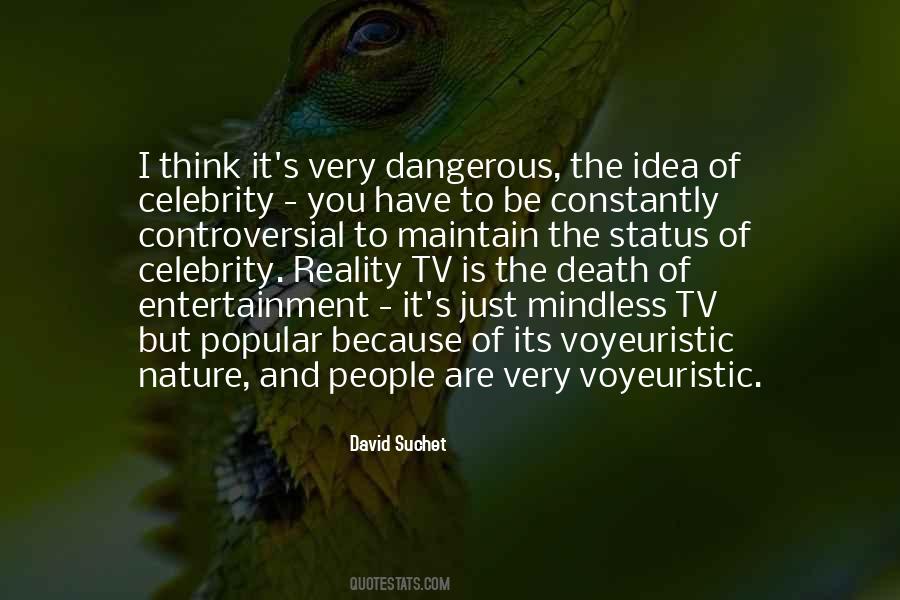 Reality Entertainment Quotes #723697