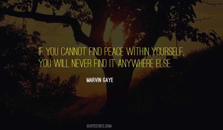 Find Peace Within Yourself Quotes #1092915