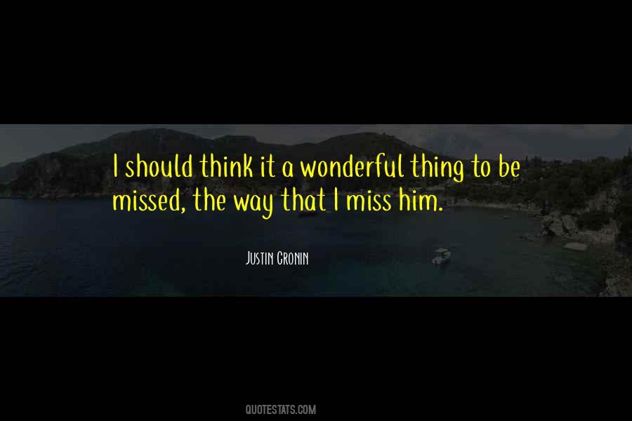 Be Missed Quotes #1019782