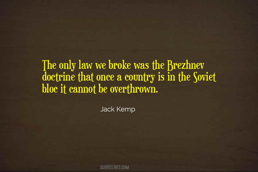 Brezhnev Doctrine Quotes #1826326