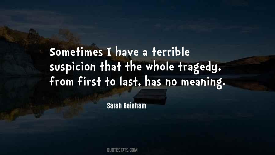 Terrible Tragedy Quotes #1544184