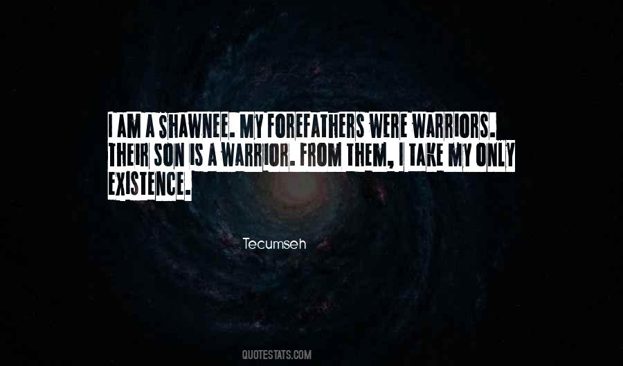 Tecumseh Shawnee Quotes #263149