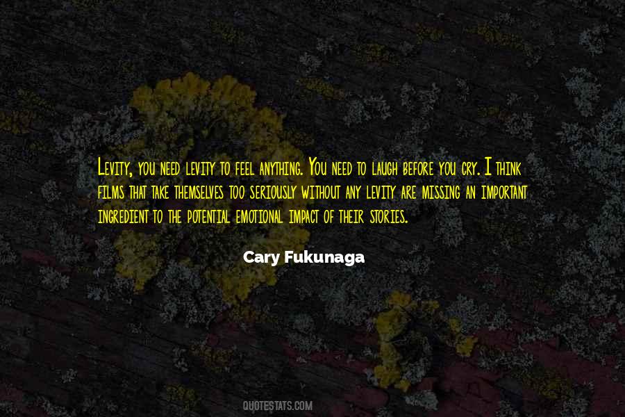 Too Seriously Quotes #1001343