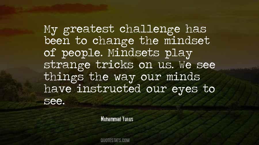 Change The Mindset Quotes #1228845