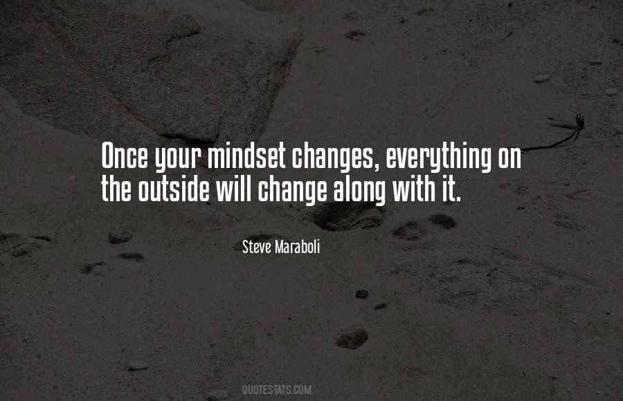 Change The Mindset Quotes #839471